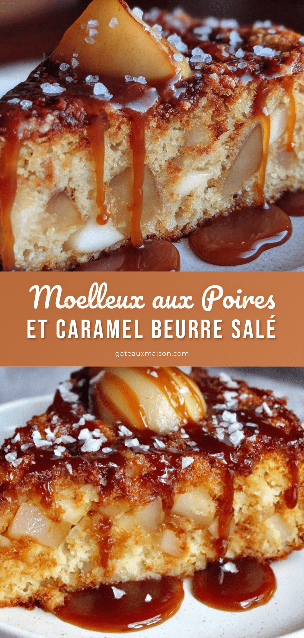 moelleux aux poires caramel beurre salé recipe