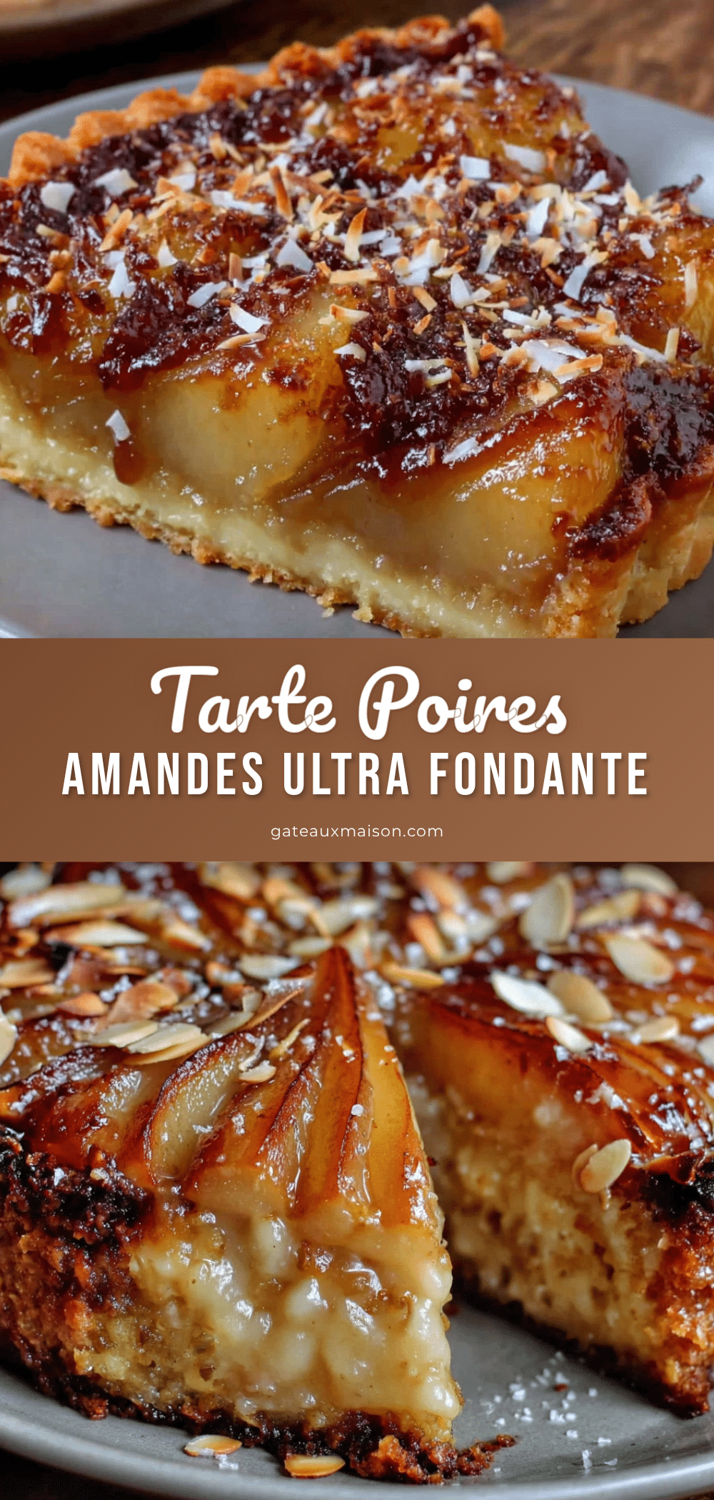 tarte bourdaloue fondante poires amandes recipe
