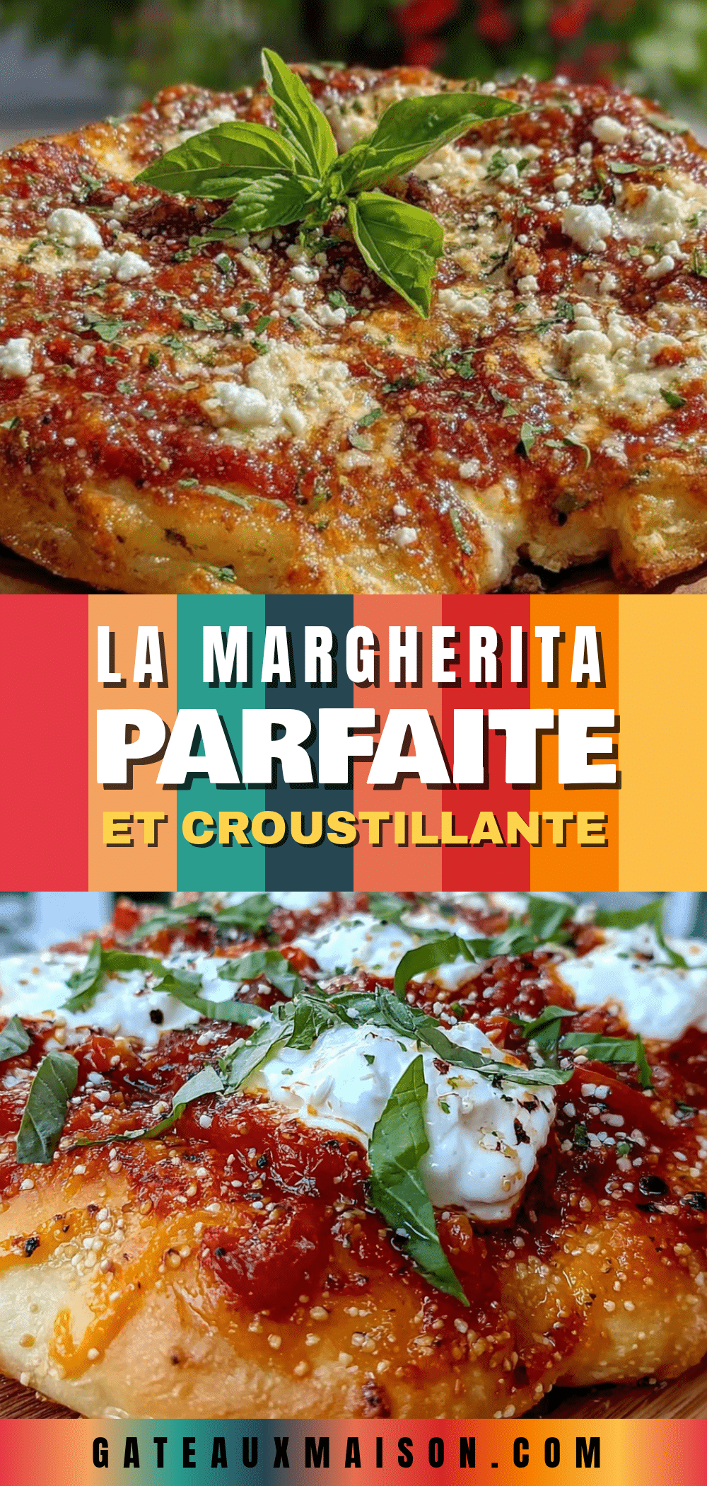 pizza margherita parfaite recipe